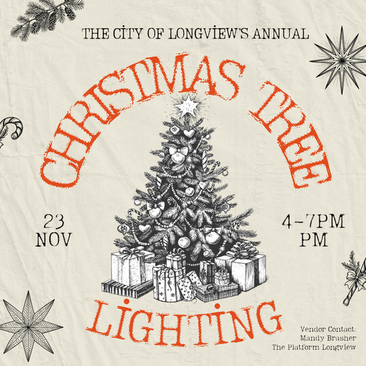 The City of Longview Christmas Tree Lighting-Nov 23rd